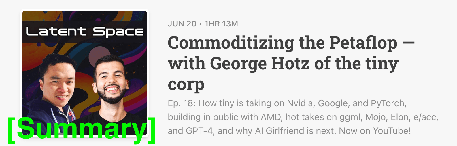 Latent Space Podcast 6/20/23 [Summary] - Commoditizing the Petaflop — with George Hotz of the tiny corp